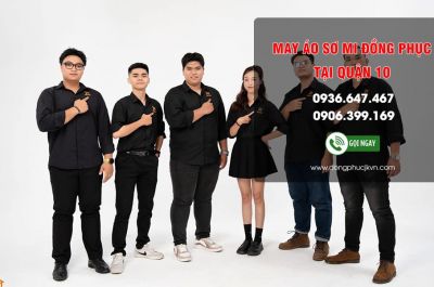 Địa Chỉ May Áo Sơ Mi Đồng Phục Tại Quận 10