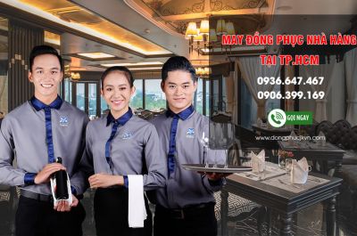 Xưởng May Đồng Phục Nhà Hàng Tại TpHCM Giá Rẻ, Chất Lượng