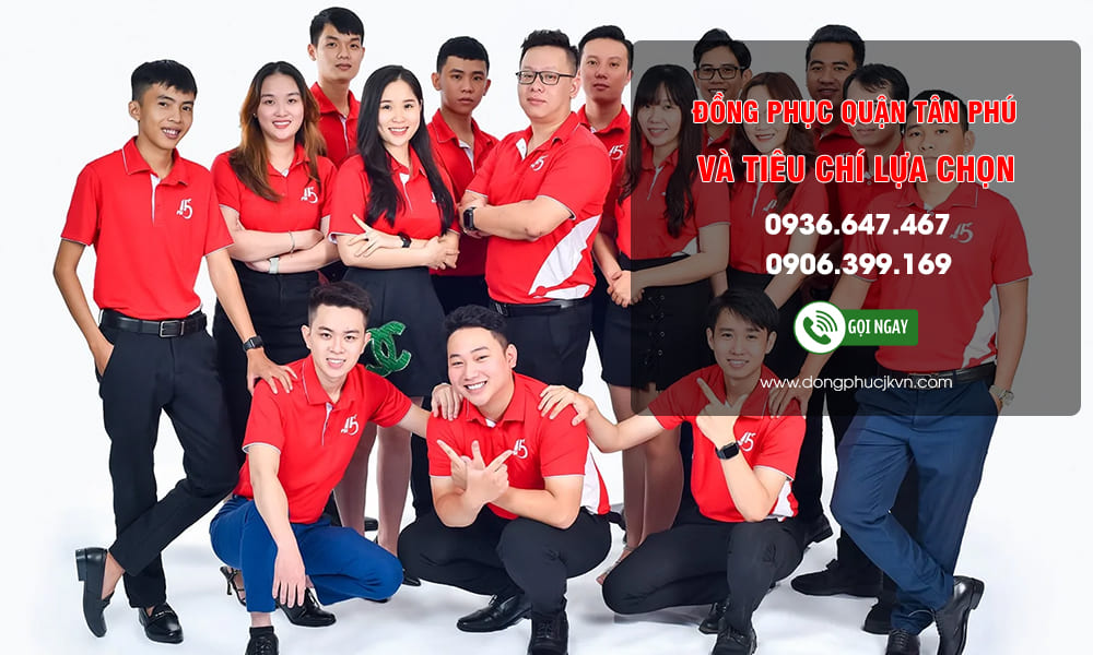 ao-thun-dong-phuc-tan-phu-va-tieu-chi-lua-chon